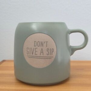 Don't Give a Sip Mug